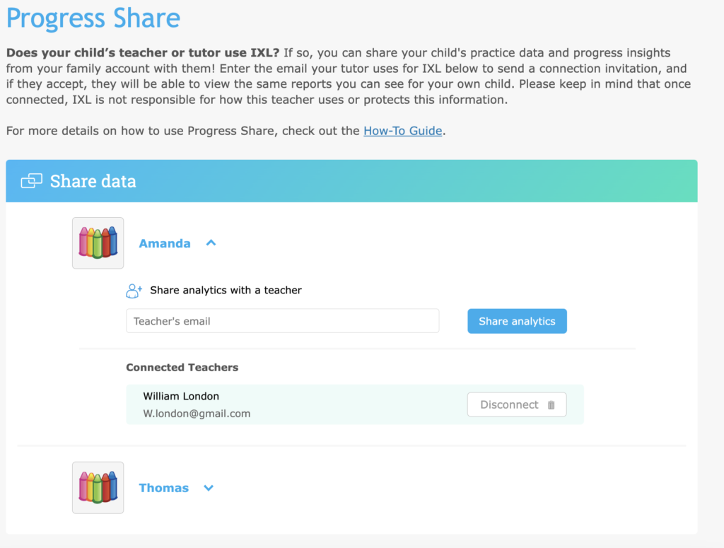 The Progress Share page for IXL family accounts. It shows a "Share data" section with each child on the account listed. For each child there is a text box to enter an educator